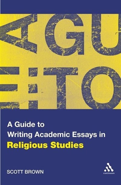 Front cover_A Guide to Writing Academic Essays in Religious Studies