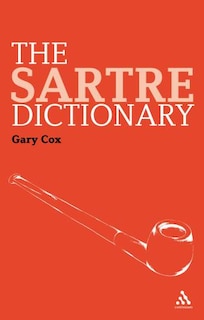 The Sartre Dictionary