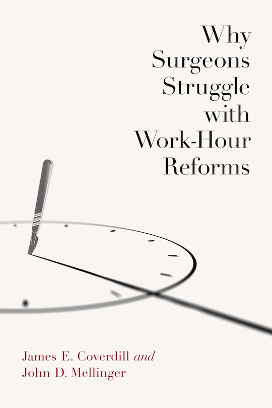 Couverture_Why Surgeons Struggle With Work-hour Reforms