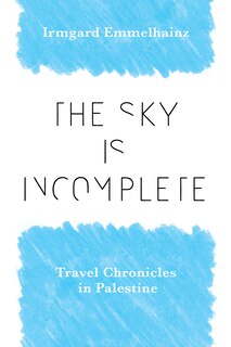Front cover_The Sky Is Incomplete