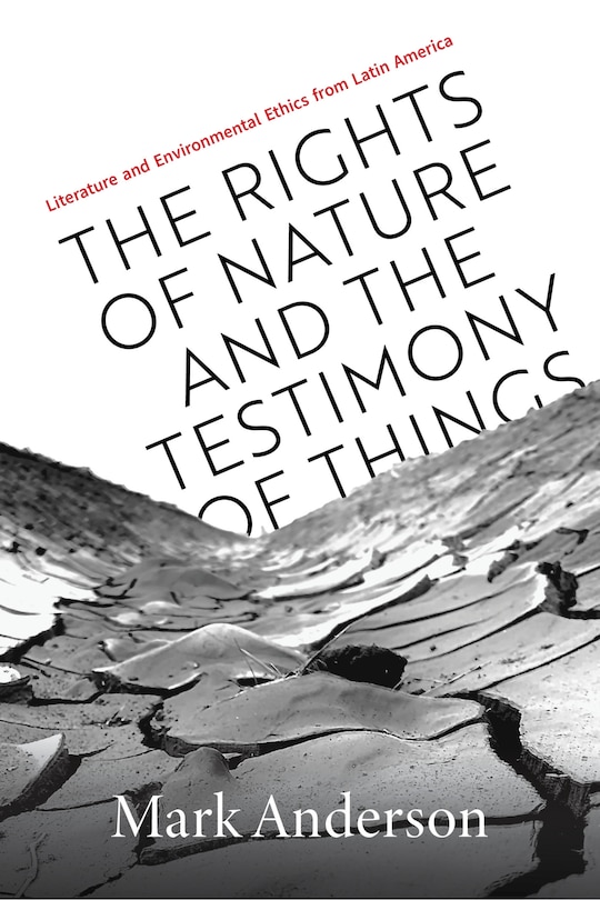 Couverture_The Rights of Nature and the Testimony of Things