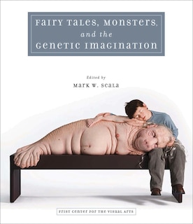 Front cover_Fairy Tales, Monsters, and the Genetic Imagination