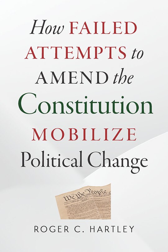 Couverture_How Failed Attempts To Amend The Constitution Mobilize Political Change