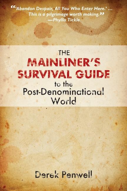 Couverture_The Mainliner's Survival Guide to the Post-Denominational World