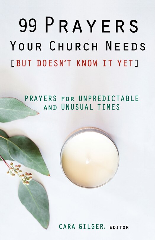 Front cover_99 Prayers Your Church Needs (But Doesn't Know It Yet)