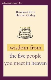 Couverture_Wisdom From The Five People You Meet In Heaven