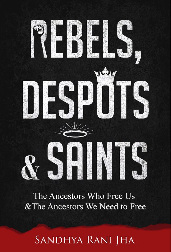 Couverture_Rebels, Despots, and Saints