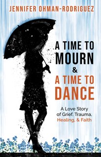 Front cover_A Time Mourn and a Time to Dance