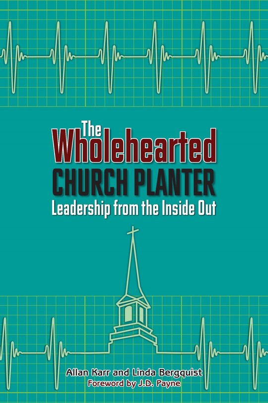 Front cover_The Wholehearted Church Planter
