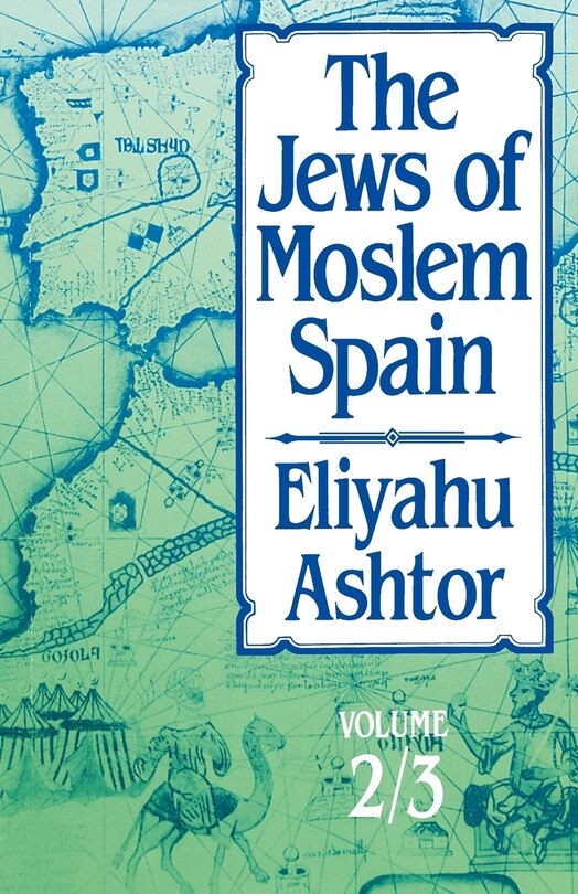 Couverture_The Jews of Moslem Spain, Volumes 2 & 3
