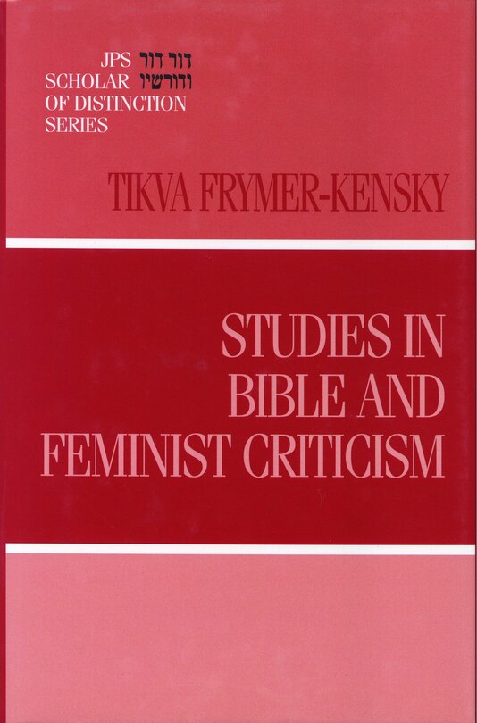 Studies In Bible And Feminist Criticism