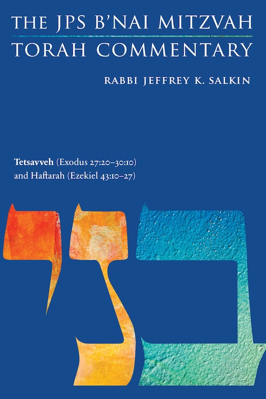 Front cover_Tetsavveh (Exodus 27:20-30:10) and Haftarah (Ezekiel 43:10-27)