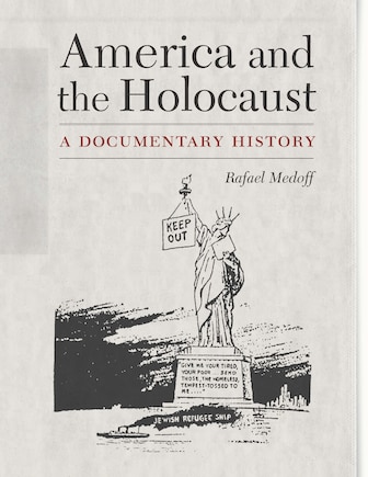 America And The Holocaust: A Documentary History