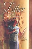 Esther: A Story of Courage