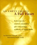 Couverture_An Empty Cradle, a Full Heart: Reflections for Mothers and Fathers After Miscarriage, Stillbirth, or Infant Death