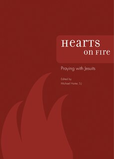 Front cover_Hearts On Fire: Praying With Jesuits