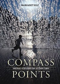 Compass Points: Meeting God Every Day at Every Turn