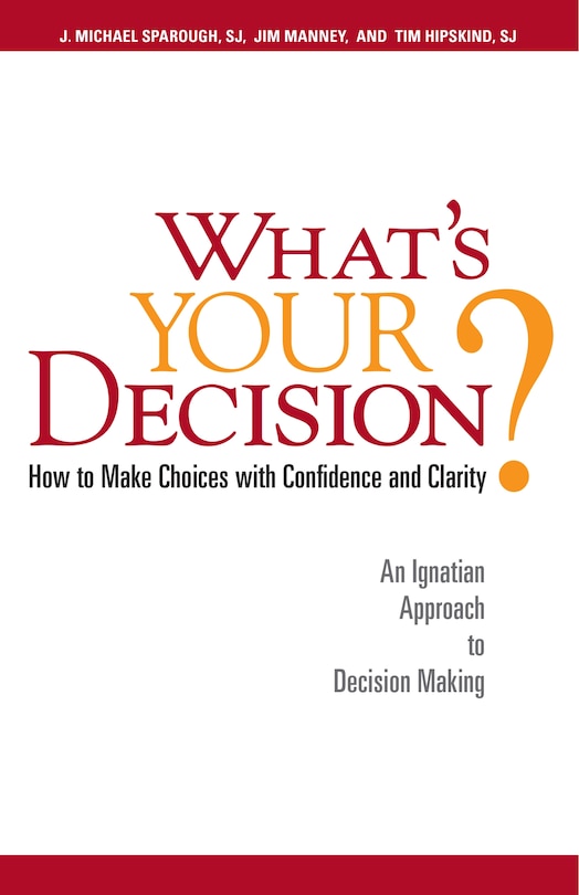 Couverture_What's Your Decision?: How To Make Choices With Confidence And Clarity