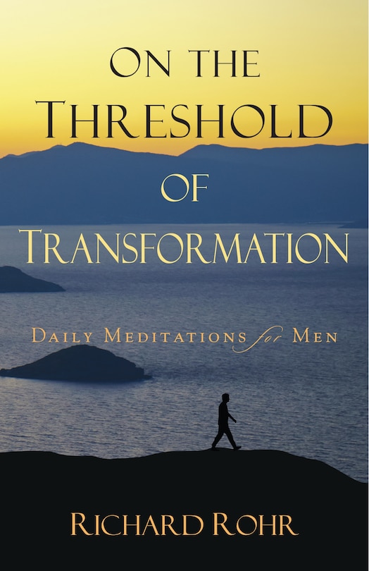 Couverture_On The Threshold Of Transformation: Daily Meditations For Men