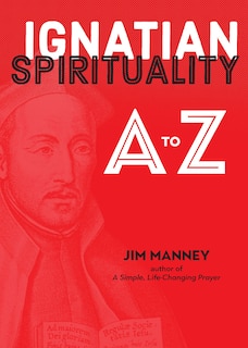 Couverture_Ignatian Spirituality A to Z