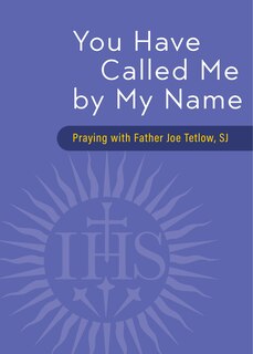 Front cover_You Have Called Me by My Name