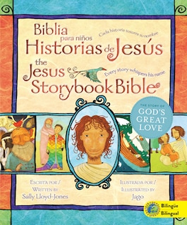 Front cover_Jesus Storybook Bible (Bilingual) / Biblia para niños, Historias de Jesús (Bilingüe)