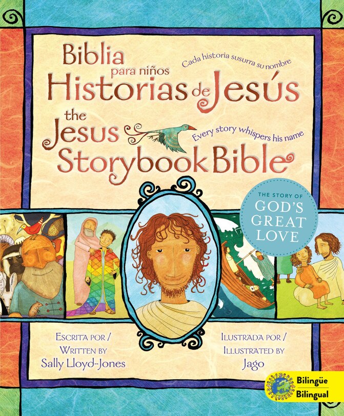 Front cover_Jesus Storybook Bible (Bilingual) / Biblia para niños, Historias de Jesús (Bilingüe)