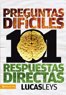 Front cover_101 Preguntas Difíciles, Respuestas Directas