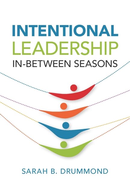 Couverture_Intentional Leadership in Between Seasons