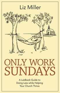 Front cover_Only Work Sundays