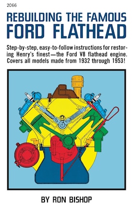 Rebuilding the Famous Ford Flathead