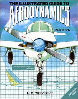 Front cover_Illustrated Guide to Aerodynamics 2/E