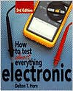 Front cover_How to Test Almost Anything Electronic