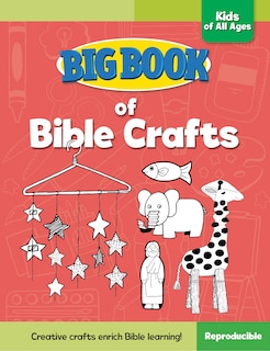 Front cover_Big Book of Bible Crafts for Kids of All Ages