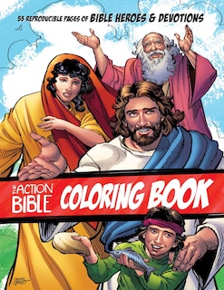 The Action Bible Coloring Book: 55 Reproducible Pages of Bible Heroes and Devotions