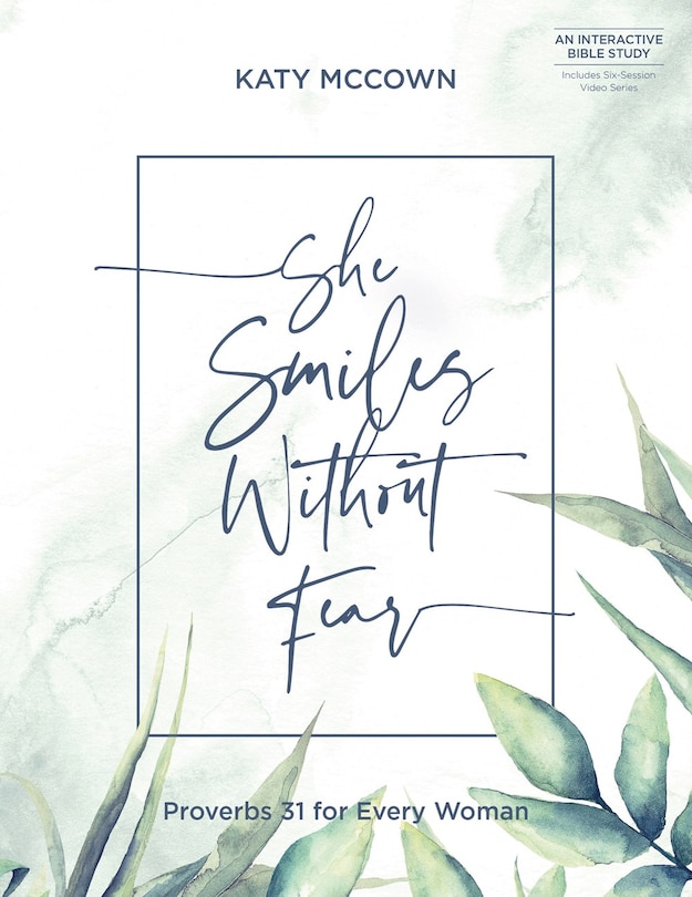 Couverture_She Smiles without Fear - Includes Six-Session Video Series