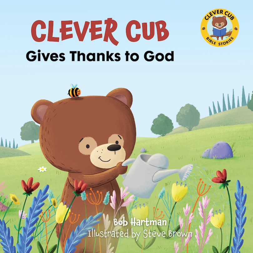 Couverture_Clever Cub Gives Thanks To God
