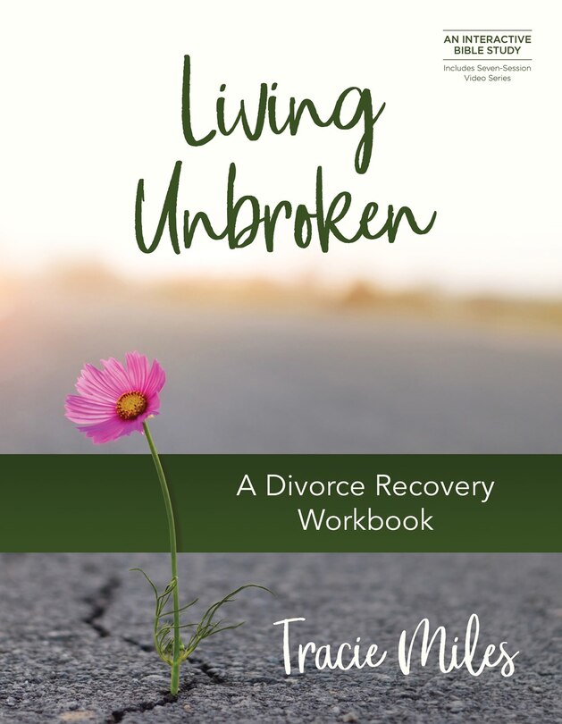Front cover_Living Unbroken - Includes Seven-Session Video Series