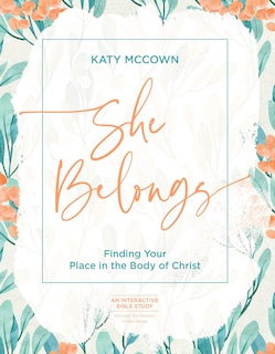 Front cover_She Belongs - Includes Six-Session Video Series