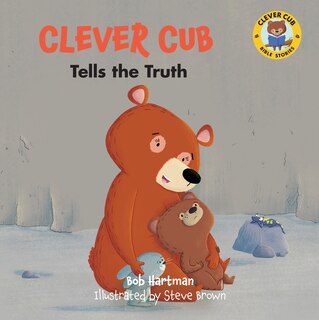 Front cover_Clever Cub Tells the Truth