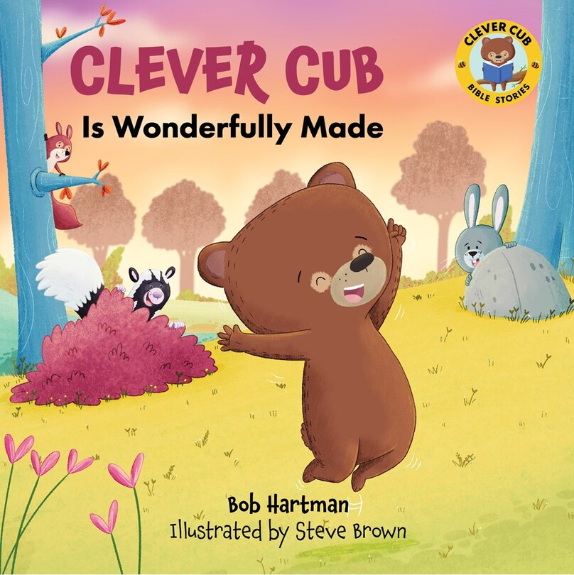 Front cover_Clever Cub Is Wonderfully Made