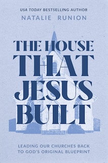Front cover_The House That Jesus Built