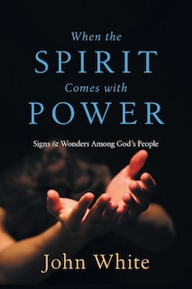Front cover_When the Spirit Comes with Power