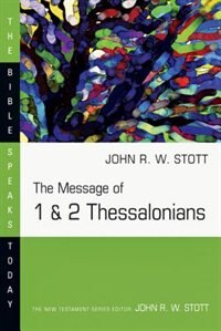 Front cover_The Message Of 1 & 2 Thessalonians