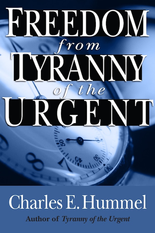 Front cover_Freedom from Tyranny of the Urgent