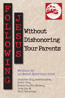 Front cover_Following Jesus Without Dishonoring Your Parents
