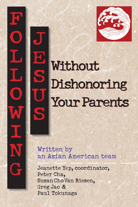 Front cover_Following Jesus Without Dishonoring Your Parents