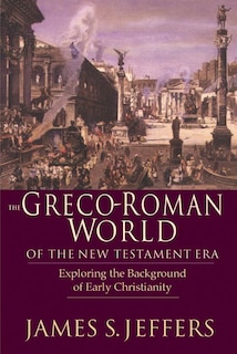Front cover_The Greco-Roman World of the New Testament Era