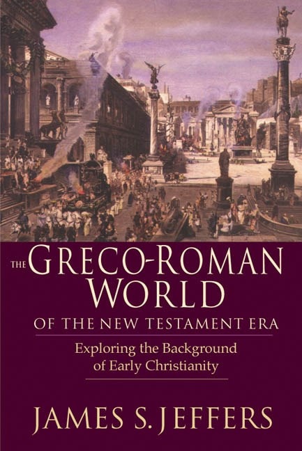 Front cover_The Greco-Roman World of the New Testament Era