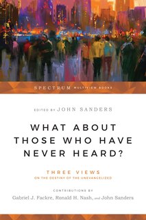 Couverture_What About Those Who Have Never Heard?